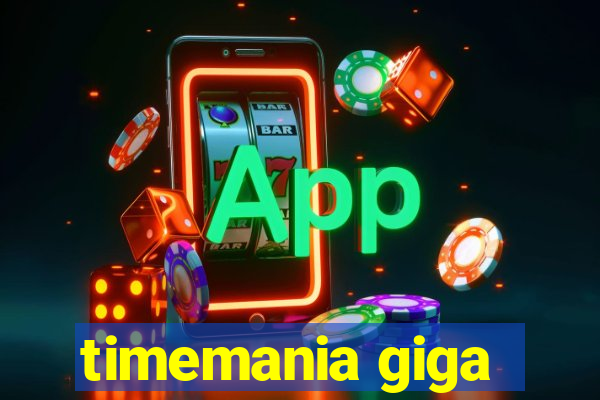 timemania giga-sena